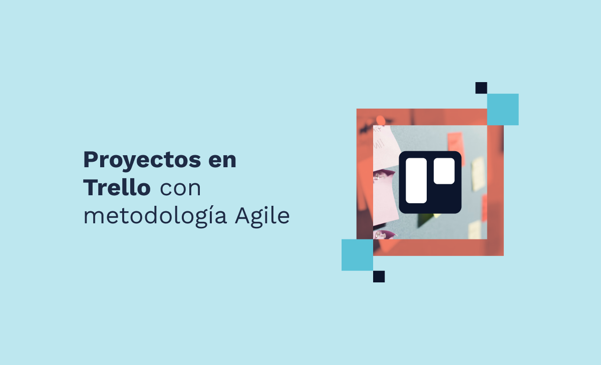 Proyectos En Trello Con Metodolog A Agile