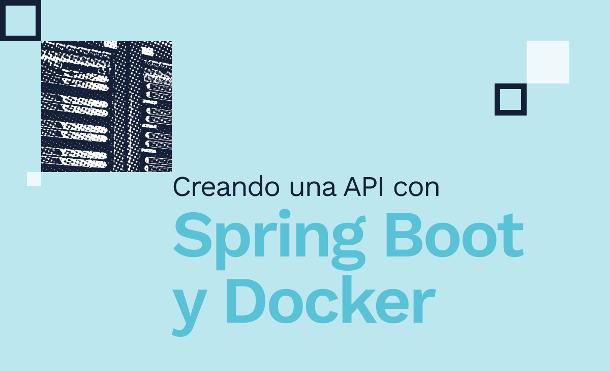 Tu primera API com Spring Boot y Docker