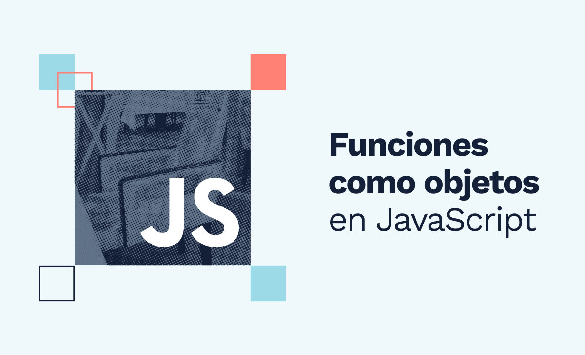 Funciones como objetos en JavaScript