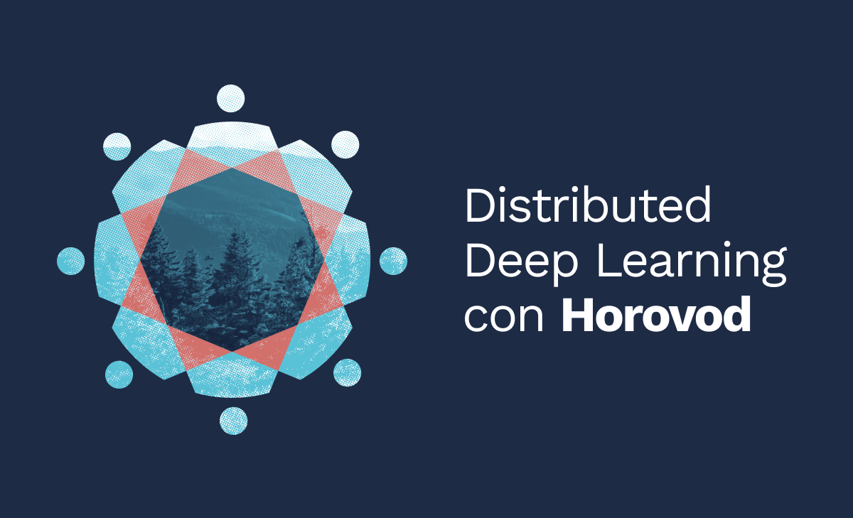 Distributed Deep Learning con Horovod