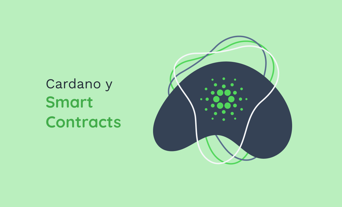 Cardano y Smart Contracts