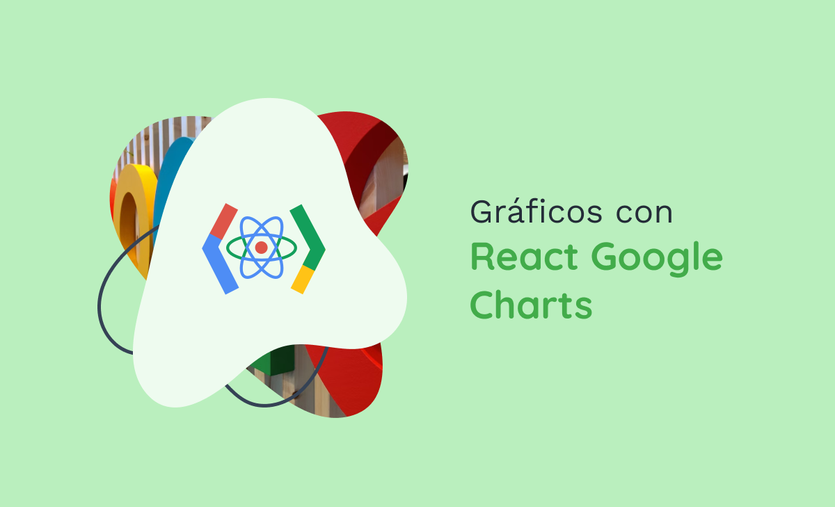 Gráficos con React Google Charts