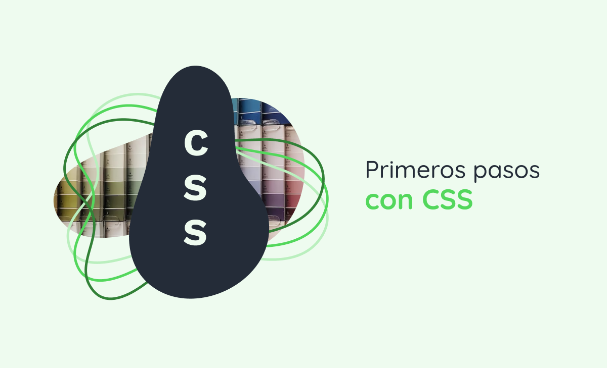 Primeros pasos con CSS