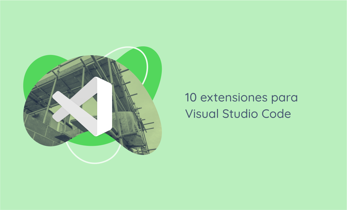10 extensiones para Visual Studio Code