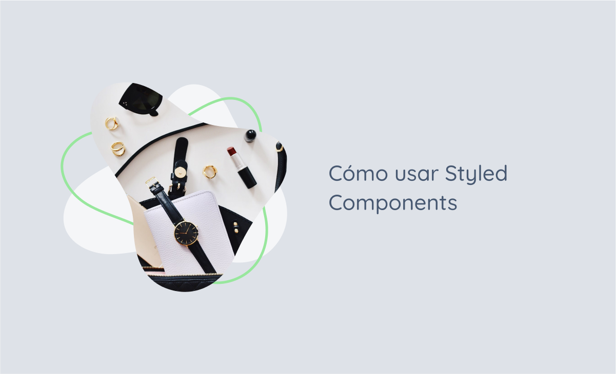 Cómo usar Styled Components