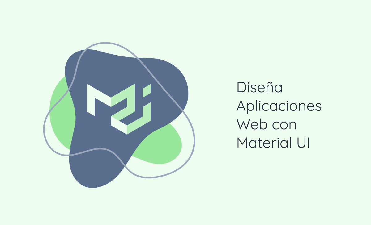 Diseña Aplicaciones Web con Material UI