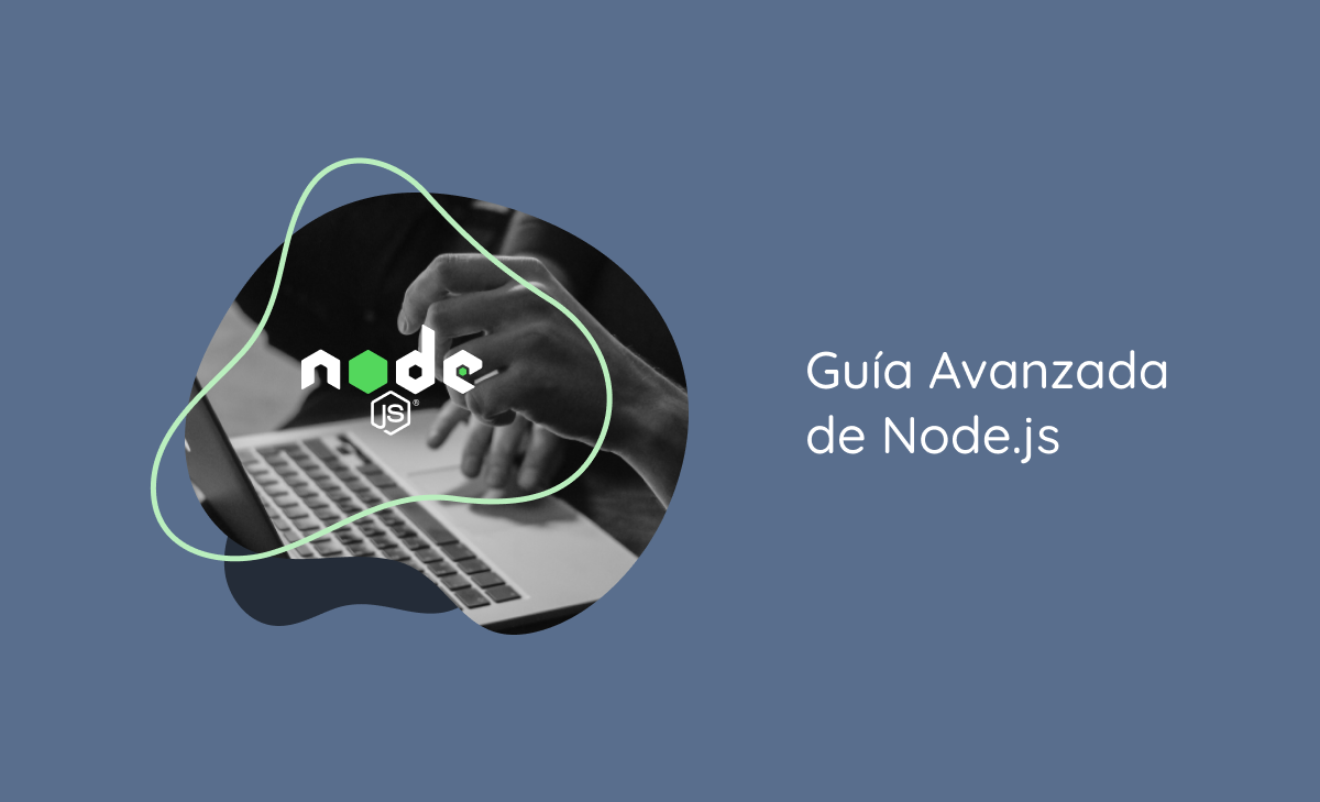 Guía Avanzada de Node.js