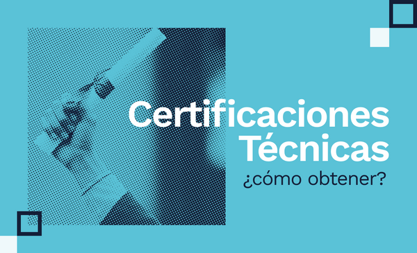 Certificaciones Técnicas: Buenas prácticas de estudio