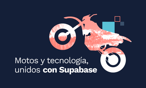 Motos y tecnología, unidos con Supabase