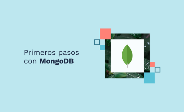Primeros pasos con MongoDB