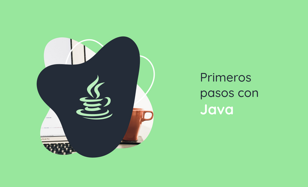 Primeros pasos con Java