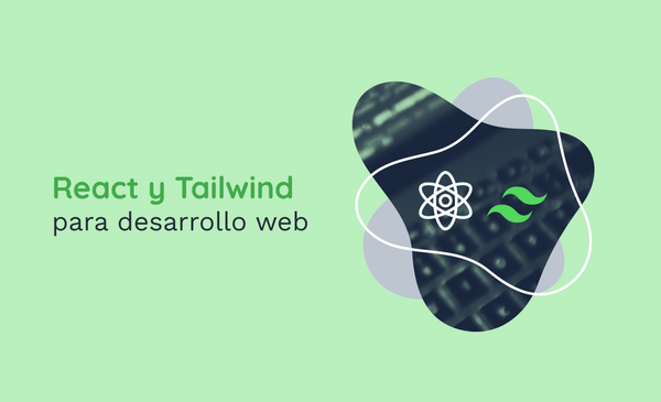 React y Tailwind para desarrollo web