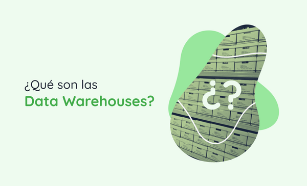 ¿Qué son las Data Warehouses?