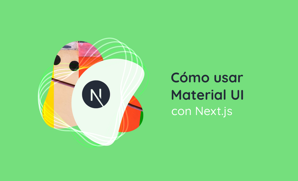 Cómo usar Material UI con Next.js