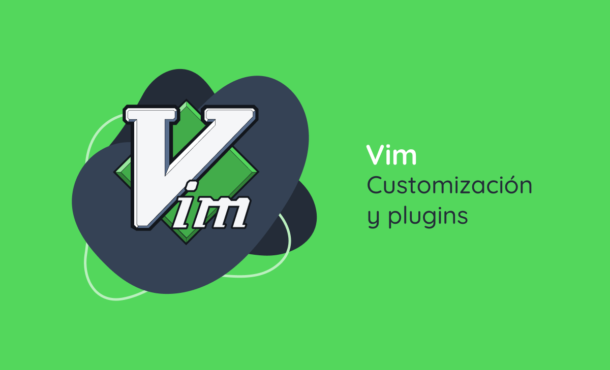 Vim: Customización y plugins