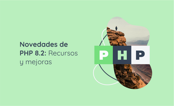Novedades de PHP 8.2: Recursos y mejoras