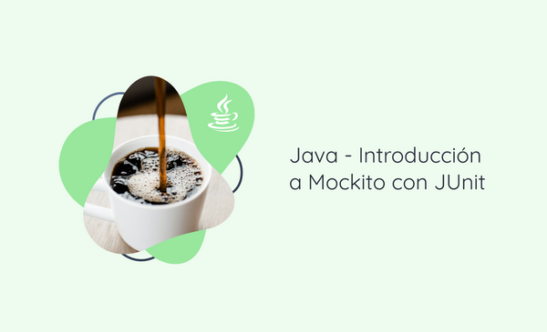 Java - Introducción a Mockito con JUnit