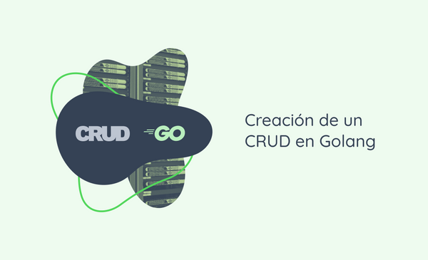 Creación de un CRUD en Golang