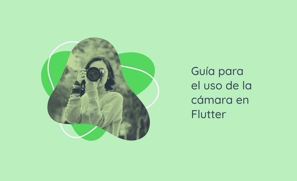 Guía para el uso de la cámara en Flutter