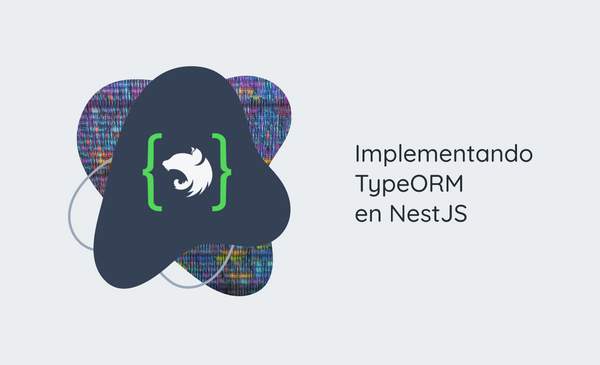 Implementando TypeORM en NestJS